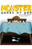 Monster Under My Bed