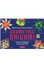 Geometric Origami: The Art of Modular Paper Sculpture [With DVD and 192 Pieces of Orgami Paper]