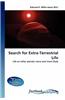 Search for Extra-Terrestrial Life