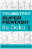 The Times Super Fiendish Su Doku Book 2