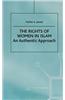 The Rights of Women in Islam: An Authentic Approach