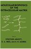 Molecular Biophysics of the Extracellular Matrix