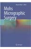 Mohs Micrographic Surgery