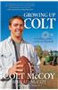 Growing Up Colt