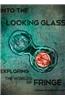 Into the Looking Glass: Exploring the Worlds of Fringe