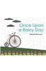 Once Upon a Rainy Day