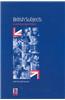 British Subjects: An Anthropology of Britain