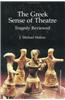 The Greek Sense of Theatre