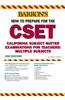 How to Prepare for the Cset: California Subject Matter Examinations for Teachers/Multiple Subjects
