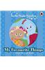 In the Night Garden: My Favourite Things
