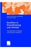 Exzellenz in Dienstleistung Und Vertrieb: Konzeptionelle Grundlagen Und Empirische Ergebnisse