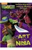 The Art of the Ninja! [With Sticker(s)]