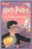 Harry Potter y El Caliz de Fuego = Harry Potter and the Goblet of Fire