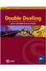 Double Dealing Pre-Intermediate: Pre-intermediate Business English Course
