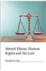 Mental Illness, Human Rights and the Law