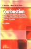Combustion: Physical and Chemical Fundamentals, Modeling and Simulation, Experiments, Pollutant Formation