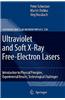 Ultraviolet and Soft X-Ray Free-Electron Lasers