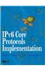 IPv6 Core Protocols Implementation
