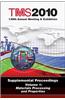 Tms 2010 139th Annual Meeting and Exhibition, Materials Processing and Properties