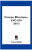 Estampes Historiques, 1500-1670 (1892)