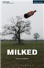 Milked