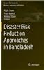 Disaster Risk Reduction Approaches in Bangladesh