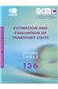 Ecmt Round Tables Estimation and Evaluation of Transport Costs