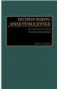 Decision Making and Juvenile Justice: An Analysis of Bias in Case Processing