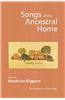 Songs of the Ancestral Home