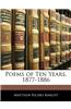 Poems of Ten Years, 1877-1886