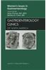 Women's Issues in Gastroenterology