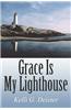 Grace Is My Lighthouse