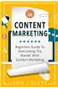 Content Marketing: Beginners Guide to Dominating the Market with Content Marketing