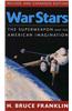War Stars: The Superweapon and the American Imagination