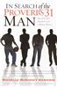 In Search of the Proverbs 31 Man: The One God Approves and a Woman Wants