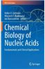 Chemical Biology of Nucleic Acids: Fundamentals and Clinical Applications