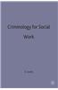 Criminology for Social Work