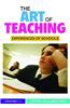 The Art of Teaching: Experiences of Schools