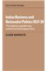 Indian Business & Nationalist Politics1931-39