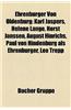 Ehrenburger Von Oldenburg: Karl Jaspers, Helene Lange, Horst Janssen, August Hinrichs, Paul Von Hindenburg ALS Ehrenburger, Leo Trepp