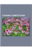 Cooking Competitions: Iron Chef, Come Dine with Me, Top Chef, Hell's Kitchen, Bocuse D'Or, Top Chef Suomi, My Kitchen Rules, Bocuse D'Or USA