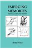 Emerging Memories: Technologies and Trends