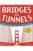 Bridges and Tunnels: Investigate Feats of Engineering