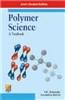 Polymer Science: A Textbook