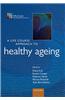 A Life Course Approach to Healthy Ageing