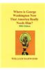 Where Is George Washington Now That America Really Needs Him?: 2006 Edition