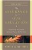 The Assurance of Our Salvation: Exploring the Depth of Jesus' Prayer for His Own: Studies in John 17
