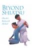Beyond Shiatsu