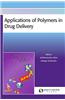 Applications of Polymers in Drug Delivery
