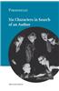 Pirandello: Six Characters in Search of an Author